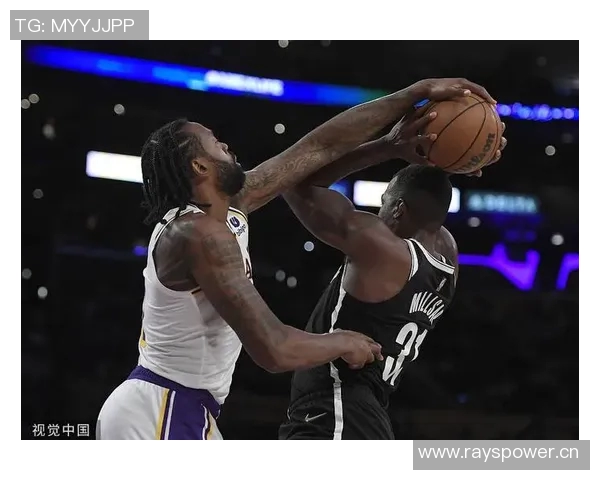 湖人对阵篮网季前赛精彩瞬间回顾与分析